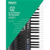 Trinity College London Press Trinity College London Electronic Keyboard Exam Pieces & Technical Work From 2019: Grade 2: And Technical Work - Grade 2
