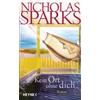 Nicholas Sparks Astrid Finke Kein Ort ohne dich: Roman (Tascabile)