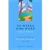Trillia J. Newbell 52 Weeks in the Word: Student Edition (Tascabile)
