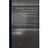 Pietro Cossali Origine, Trasporto In Italia, Primi Progressi (Copertina rigida)