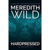 Meredith Wild Hardpressed (Tascabile) Hacker