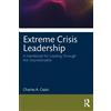 Charles Casto Extreme Crisis Leadership (Tascabile)