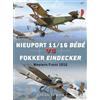 Jon Guttman Nieuport 11/16 Bébé vs Fokker Eindecker (Tascabile) Duel