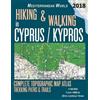Sergio Mazitto Hiking & Walking in Cyprus / Kypros Complete Topograp (Tascabile)
