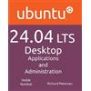 Richard Petersen Ubuntu 24.04 Lts Desktop (Tascabile)
