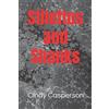 Cindy Lea Casperson Stilettos and Shanks (Tascabile)