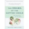 Alice Miller The Drama of the Gifted Child (Copertina rigida)