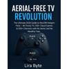 Lira Byte Aerial-Free TV Revolution (Tascabile) Tech Mastery Bible
