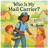 Jessika Ross Who is my Mail Carrier? (Tascabile) Who Is My...?