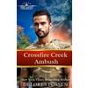 Delores Fossen Crossfire Creek Ambush (Tascabile) Hard Justice, Crossfire Creek