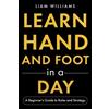 Liam Williams Learn Hand and Foot in a Day (Tascabile)