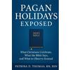 Patrina D Thomas Bsn Pagan Holidays Exposed (Tascabile)