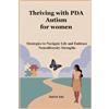Aeire Kei Thriving with PDA Autism for women (Tascabile)