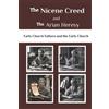 Lombard R Connor Osa The Nicene Creed and the Arian Heresy (Tascabile)