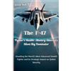 George Hally The F-47 Fighter's Stealth Mastery (Tascabile)