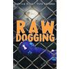 Vera Valentine Latrexa Nova Raw Dogging (Tascabile)