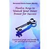 Gloria Cooper-Mora Twelve Keys to Unlock Your Inner Power for Succes (Tascabile)