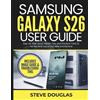 Steve Douglas Samsung Galaxy S26 User Guide (Tascabile)