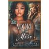 Naya Morgan Adore Me More (Tascabile)