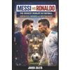 Javier Zuleta Messi Vs Ronaldo (Tascabile)