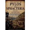 Antonios Athenaeus The Battle of Pylos and Sphacteria 425 B.C. (Tascabile)