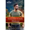 Delores Fossen Crossfire Creek Hideout (Tascabile) Hard Justice, Crossfire Creek