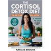 Natalie Brooks The Cortisol Detox Diet 30 day plan 2025 (Tascabile)