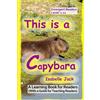 Isabelle Jack This is a Capybara (Tascabile)