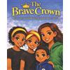Chloe E Smith Jumela Bullock Evans The Brave Crown (Tascabile)