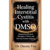 Deorey Finy Healing Interstitial Cystitis with Dmso (Tascabile)