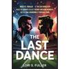 Lori S Fuller The Last Dance Messi vs. Ronaldo at the 2026 World Cup (Tascabile)