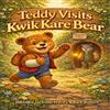 Barbara Ann Jackson-Haney Kirk Renfro Teddy Visits Kwik Kare Bear (Tascabile)