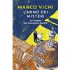 Guanda L'anno dei misteri. Un'indagine del commissario Bordelli