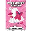 Rainie Dang Moon Shadow By Night (Tascabile)