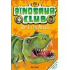 Rex Stone Dinosaur Club: The T-Rex Attack (Tascabile) Dinosaur Club