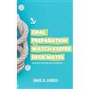 Omar Al Ahmadi Oral Preparation Watch Keeper Deck Mates (Tascabile)
