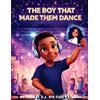 Thomas Dj Big Daddy Edmond The Boy That Made Them Dance (Tascabile)