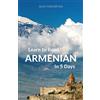CreateSpace Independent Publishing Platf Learn to Read Armenian in 5 Days [Lingua Inglese]