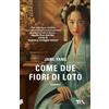 TEA Come due fiori di loto