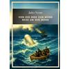 LIWI LITERATUR Jules verne von der erde zum mond reise: Beide romane in einem band
