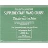 Willis Music Co John Thompson's Supplementary Piano Course with Melody All the Way: A Preparatory Book Based on Familiar Airs