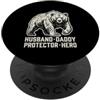 Cool And Funny Designs for Moms And Dads Husband Daddy Protector Hero PopSockets PopGrip Adesivo