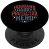 Cool And Funny Designs for Moms And Dads Husband Daddy Protector Hero PopSockets PopGrip Adesivo