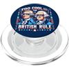 4th July Outfit Patriotic American Tees Too Cool For British Rule George Washington Hamilton Funny PopSockets PopGrip per MagSafe