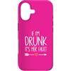 If I'm Drunk It's Her Fault Tee shirt fo Custodia per iPhone 17 Se sono ubriaco è colpa sua