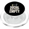 Introvert Energy Designs Social Battery Empty Maglietta Introverso Energia Bassa PopSockets PopGrip per MagSafe
