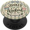 Bookworm Bookish Books Reader Cute Strip Booked For The Weekend Book Lover Reading Stripes Pattern PopSockets PopGrip Adesivo
