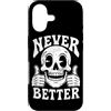 Funny Skeleton Never Better Halloween Sk Custodia per iPhone 17 Never Better Skull Thumbs Up Skeleton Graphics Halloween