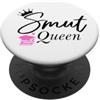 Phone Grip Smut Queen Dark Romance Mug B Smut Queen Dark Romance Merch Smutty Book Club Smutt Bookish PopSockets PopGrip Adesivo
