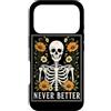 Funny Skeleton Never Better Halloween Sk Custodia per iPhone 17 Pro Never Better Skelet - Scheletro floreale per Halloween